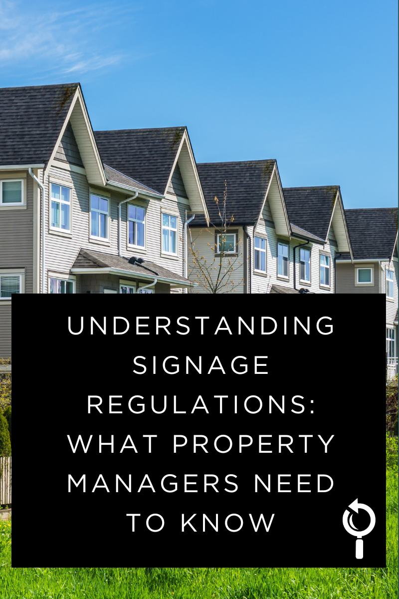 Understanding Signage Regulations: What Property Managers Need to Know